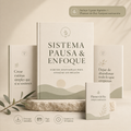 Sistema Pausa & Enfoque: Hábitos sostenibles para avanzar sin presión